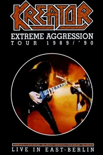 Kreator - Live in East Berlin movie poster - Entertainment content