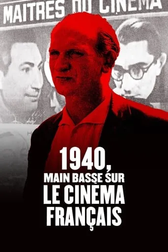 1940: Taking over French Cinema movie poster - Rated 9/10