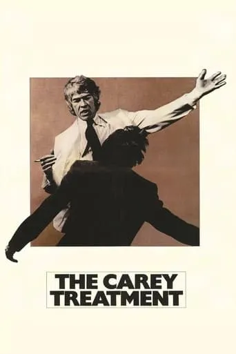 The Carey Treatment movie poster - Rated 5.9/10