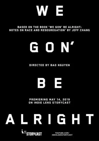 We Gon' Be Alright movie poster - Entertainment content