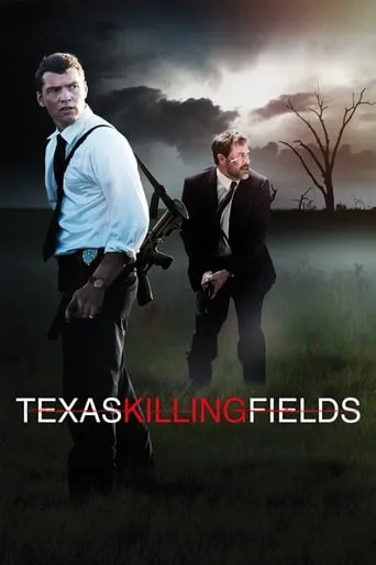 Texas Killing Fields movie poster - Rated 5.8/10