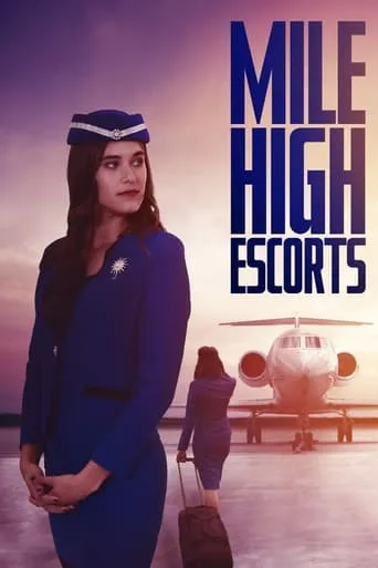 Mile High Escorts movie poster - Rated 4/10