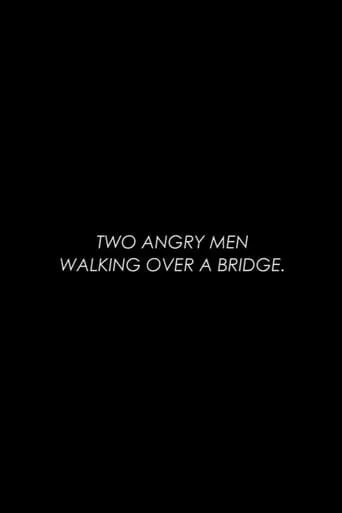 Two Angry Men Walking Over a Bridge movie poster - Entertainment content