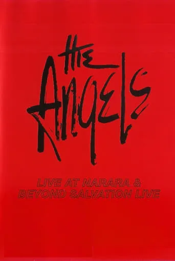 The Angels: Live at Narara & Beyond Salvation movie poster - Entertainment content