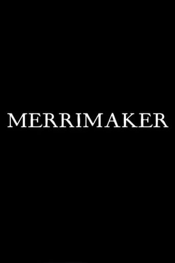 Merrimaker movie poster - Entertainment content