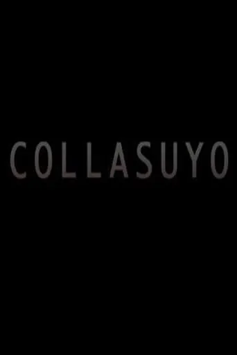 Collasuyo movie poster - Entertainment content