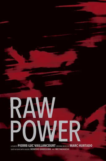 Raw Power movie poster - Entertainment content