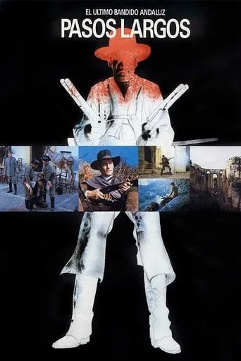 Pasos Largos (El último bandido andaluz) movie poster - Rated 4.5/10