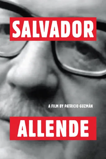 Salvador Allende movie poster - Rated 6.6/10