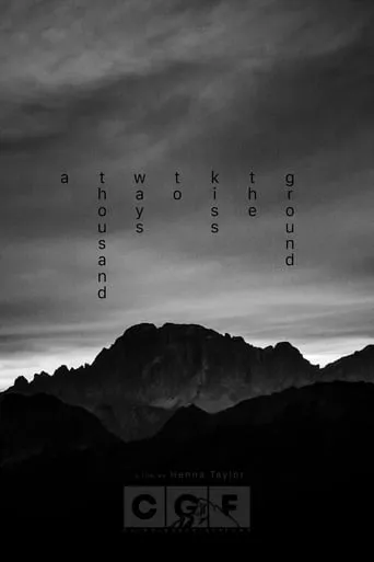 A Thousand Ways to Kiss the Ground movie poster - Rated 10/10
