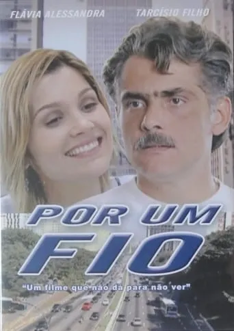 Por Um Fio movie poster - Entertainment content