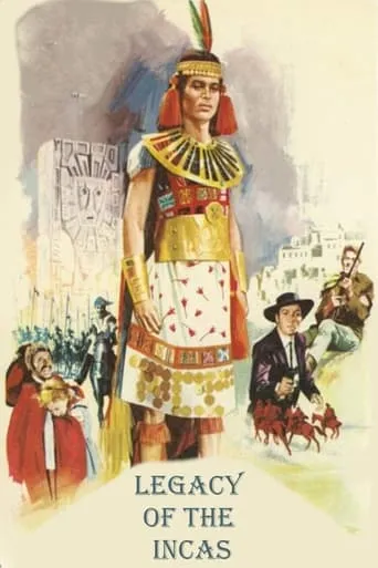 Legacy of the Incas movie poster - Rated 5.8/10
