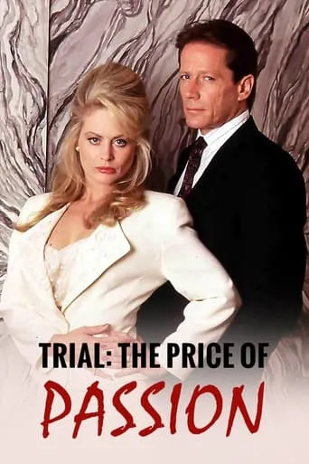 Trial: The Price of Passion movie poster - Entertainment content
