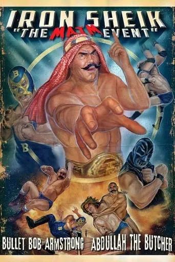Iron Sheik: The Maim Event movie poster - Entertainment content