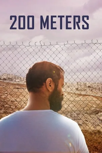 200 Meters movie poster - Rated 6.9/10