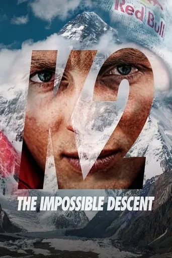 K2: The Impossible Descent movie poster - Rated 7.3/10