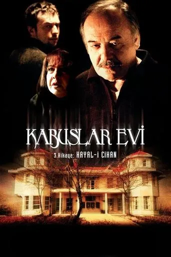 Kabuslar Evi: Hayal-i Cihan movie poster - Rated 7.3/10