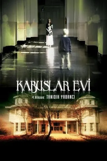 Kabuslar Evi: Tanıdık Yabancı movie poster - Rated 6.7/10