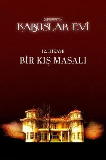 Kabuslar Evi: Bir Kış Masalı movie poster - Rated 6.7/10