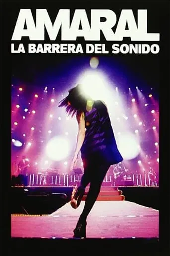 Amaral: La Barrera del Sonido movie poster - Rated 9/10
