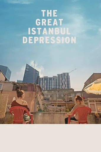 The Great Istanbul Depression movie poster - Rated 4.1/10