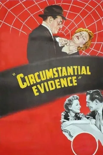 Circumstantial Evidence movie poster - Rated 5.5/10