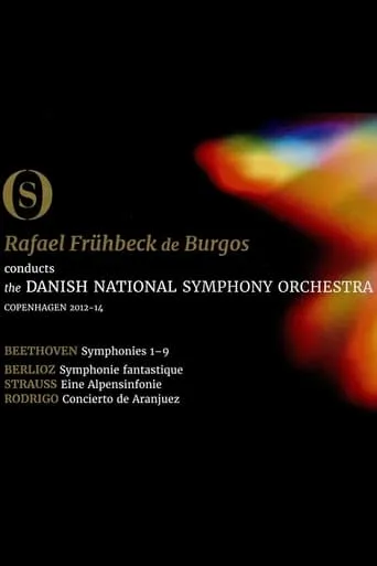 Beethoven: The Symphonies (Rafael Frühbeck de Burgos Conducts the Danish National Symphony Orchestra) movie poster - Rated 10/10