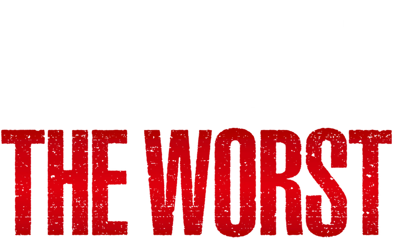 High & Low The Worst