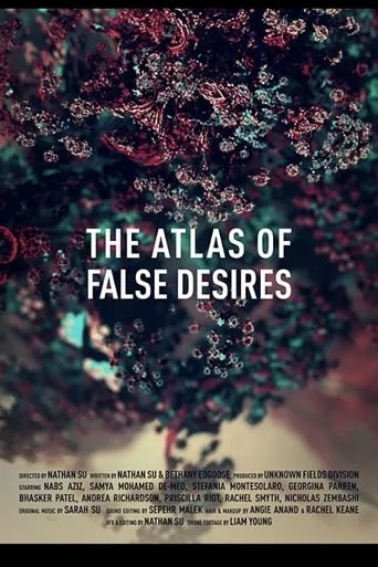 The Atlas of False Desires movie poster - Rated 5/10