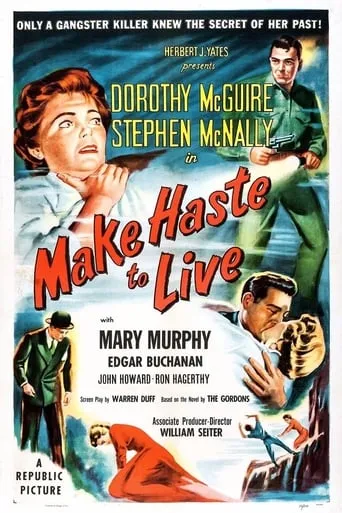Make Haste to Live movie poster - Rated 5.8/10