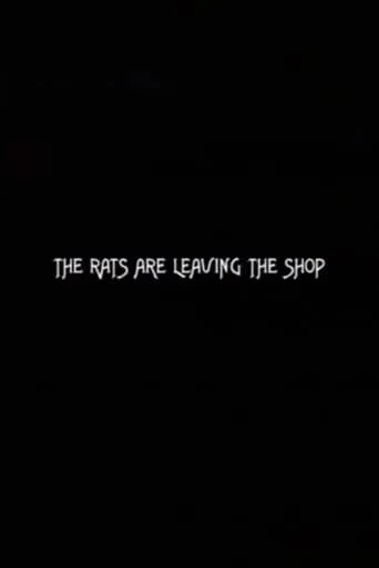 The Rats Are Leaving the Shop movie poster - Entertainment content