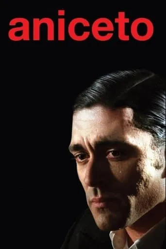Aniceto movie poster - Rated 5.9/10
