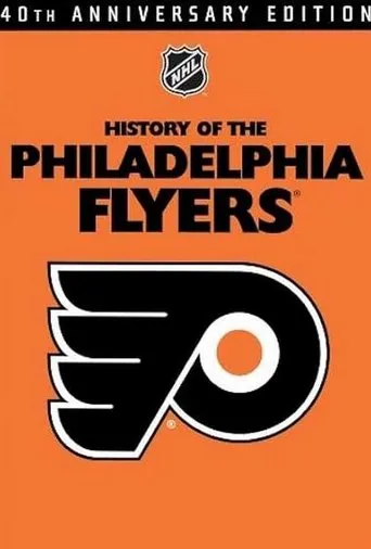 History of the Philadelphia Flyers movie poster - Entertainment content