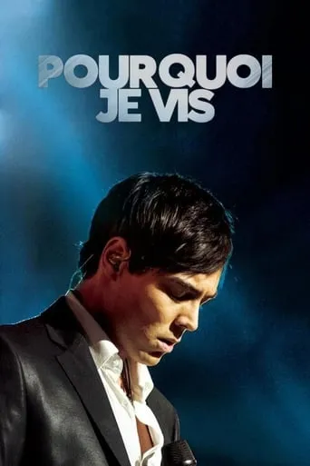 Pourquoi je vis movie poster - Rated 7.1/10