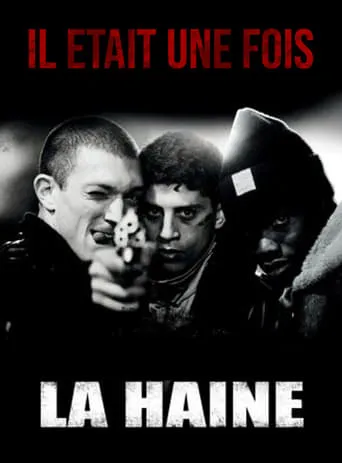 Il était une fois... « La Haine » movie poster - Rated 6/10