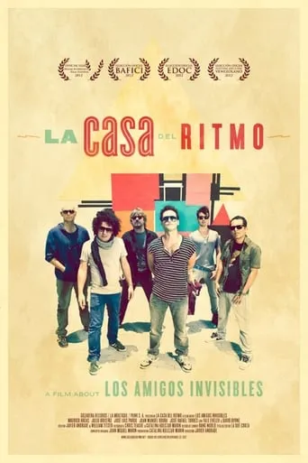 La Casa del Ritmo: A Film About Los Amigos Invisibles movie poster - Rated 5/10