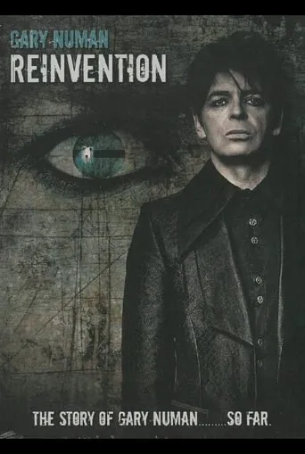 Gary Numan: Reinvention movie poster - Entertainment content