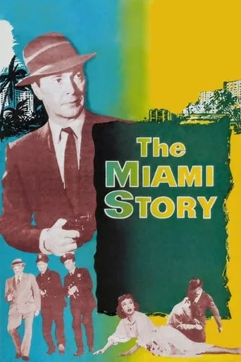 The Miami Story movie poster - Rated 4.9/10