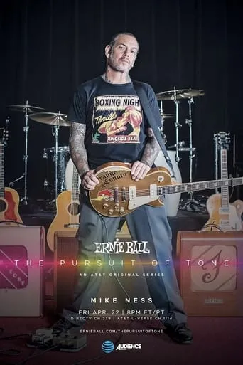 Ernie Ball: The Pursuit of Tone - Mike Ness movie poster - Entertainment content
