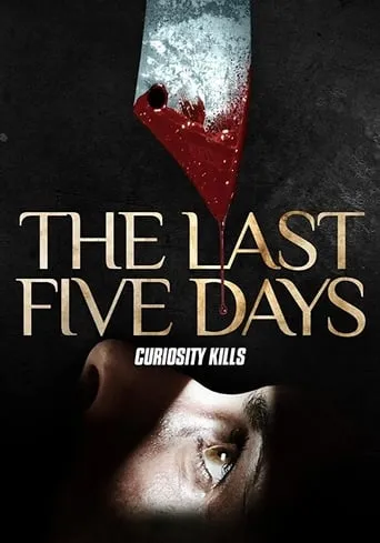 The Last Five Days movie poster - Rated 5/10