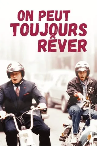 One Can Always Dream movie poster - Rated 5.6/10