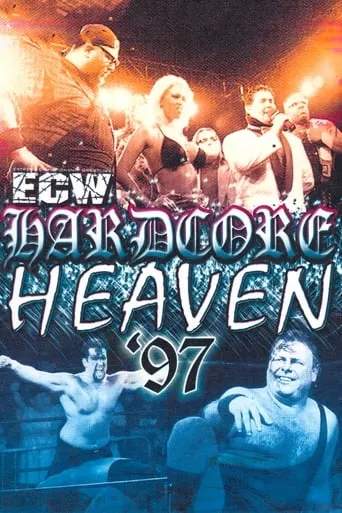 ECW Hardcore Heaven 1997 movie poster - Entertainment content