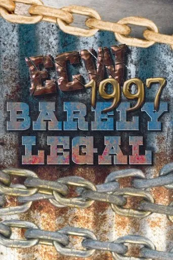 ECW Barely Legal 1997 movie poster - Rated 8/10