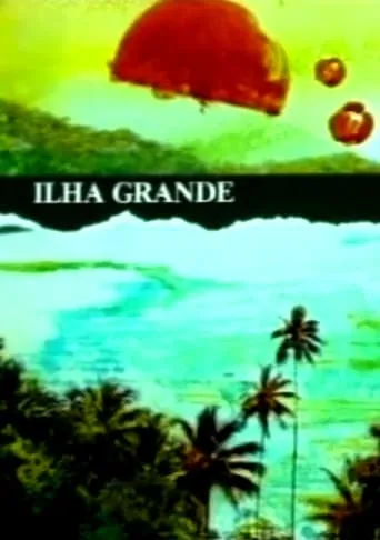 Ilha Grande movie poster - Rated 5/10