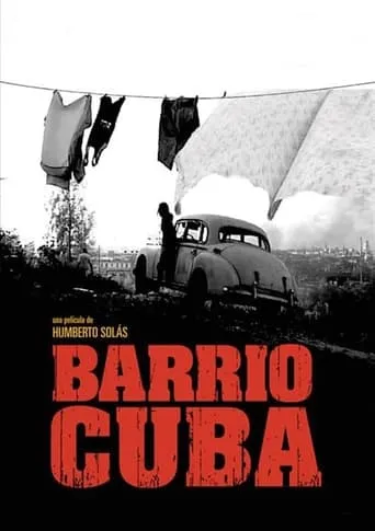Barrio Cuba movie poster - Rated 5.3/10