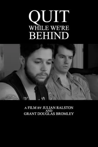 Quit While We're Behind movie poster - Rated 9/10