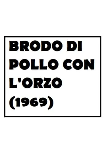 Brodo di pollo con l'orzo movie poster - Entertainment content