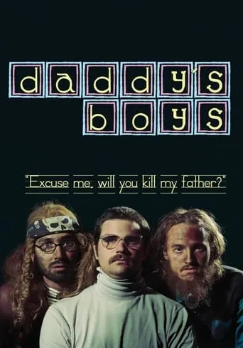 Daddy's Boys movie poster - Rated 5/10