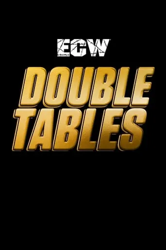 ECW Double Tables movie poster - Entertainment content