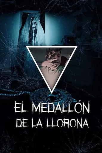 El medallón de La Llorona movie poster - Rated 6/10